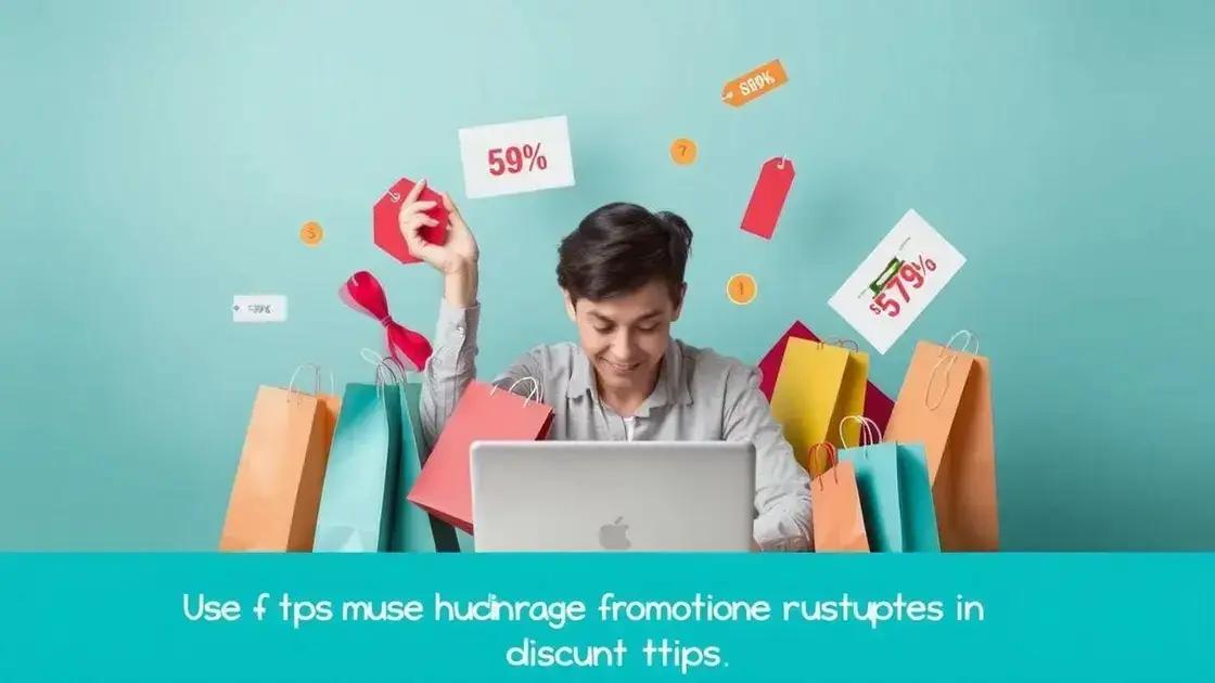Dicas para aproveitar promoções e descontos