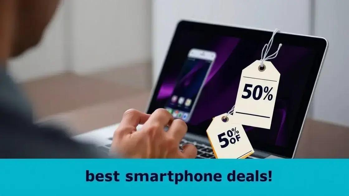 Como encontrar as melhores ofertas de smartphones