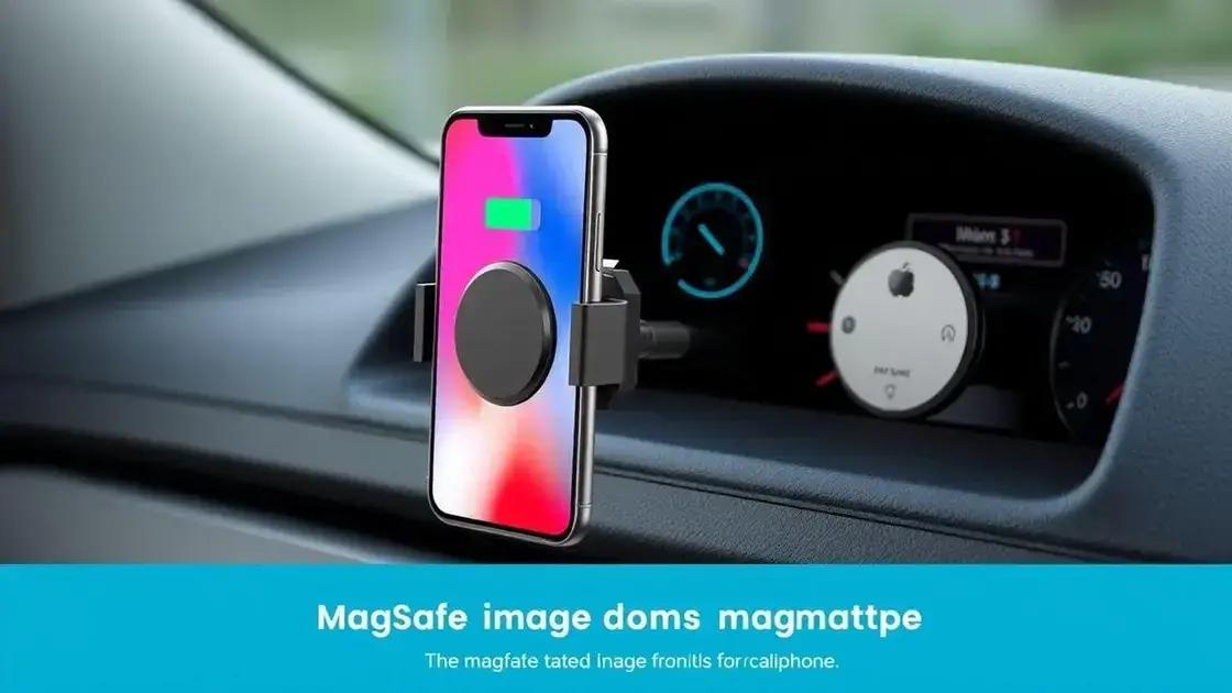 Suporte magnético para carro compatível com MagSafe: o que você precisa saber